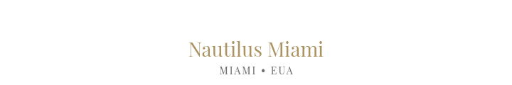 Nautilus, Miami